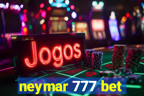 neymar 777 bet